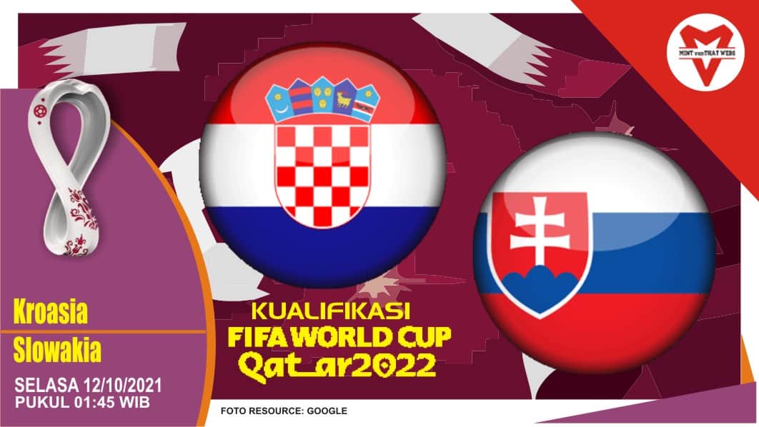 Prediksi Kroasia vs Slowakia - Kualifikasi Piala Dunia 12 Oktober 2021