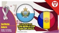 Prediksi San Marino vs Andorra - Kualifikasi Piala Dunia 13 Oktober 2021